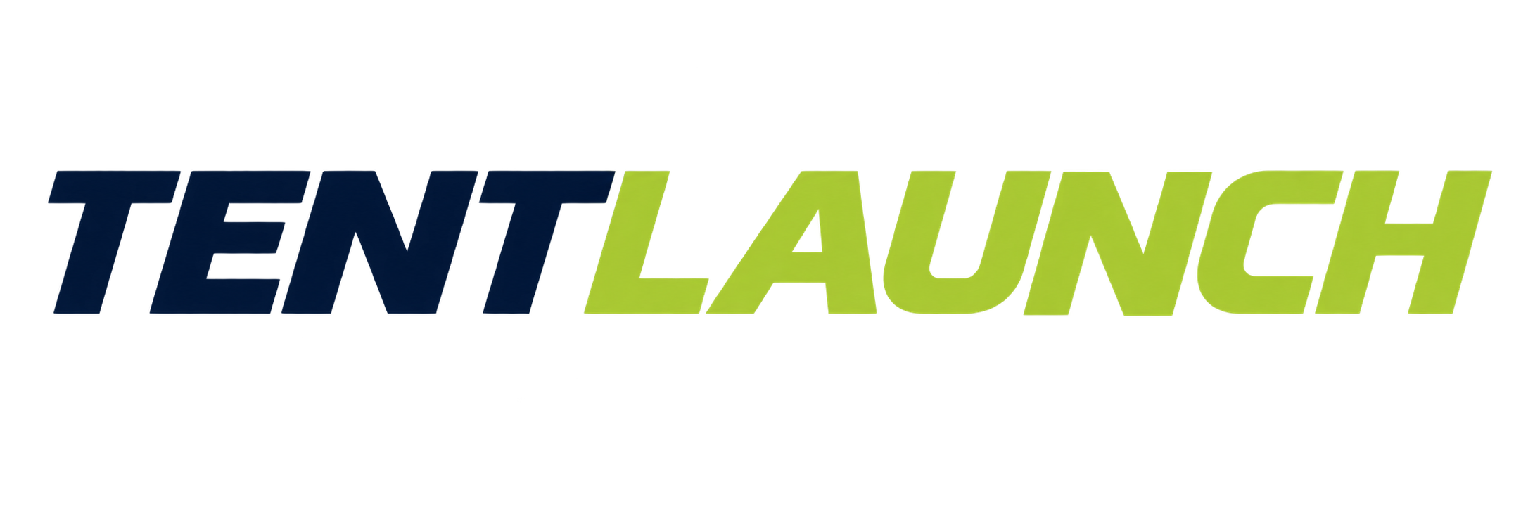 Tent Launch